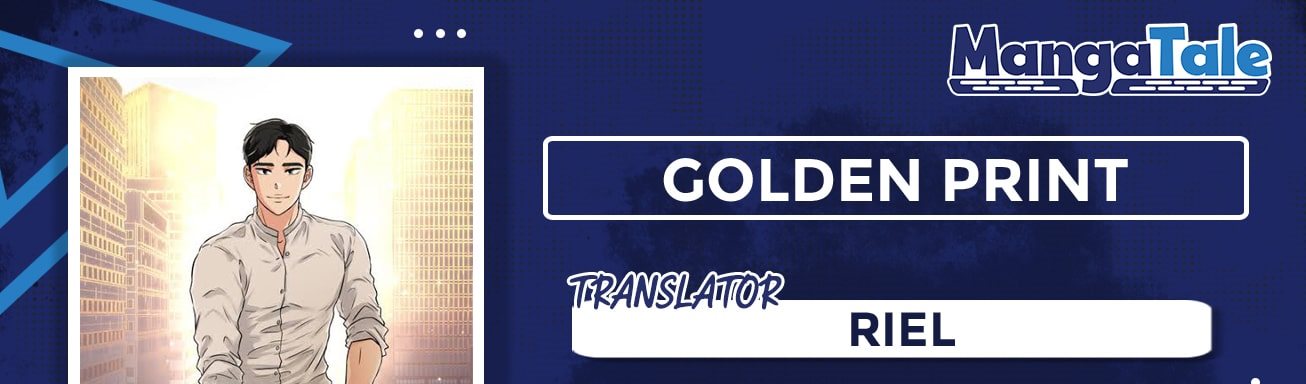 Golden Print Chapter 1
